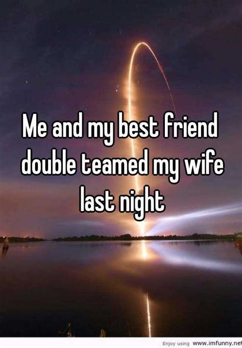 Friends with <strong>Double</strong> Penetration Benefits. . Wife double teamed